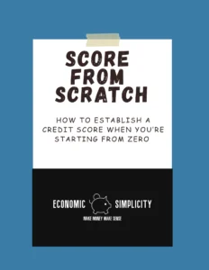 Score from Scratch – how to build credit from scratch
