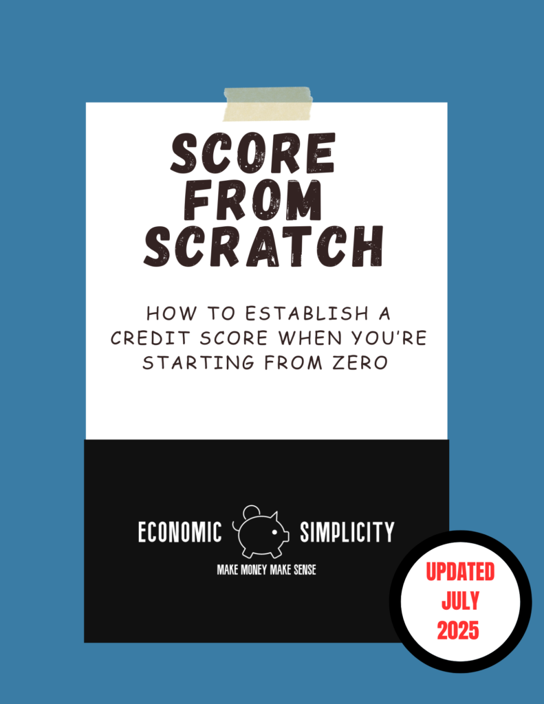 Score from Scratch Start building credit with zero history – this simple, step-by-step guide shows you exactly where to begin.