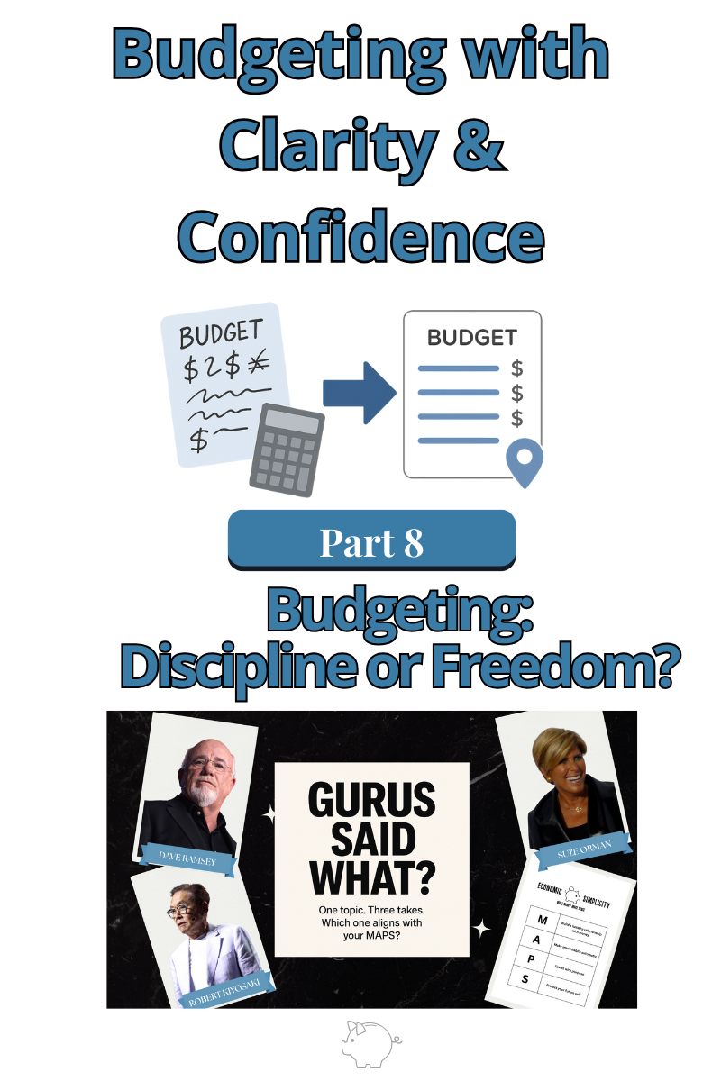 Budgeting with Clarity & Confidence Discipline or Freedom Gurus Said What Dave Ramsey Suze Orman Robert Kiyosaki